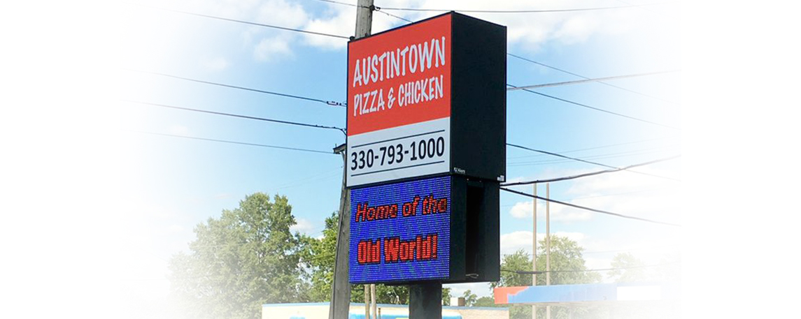 Austintown Pizza and Chicken - By Akers Signs