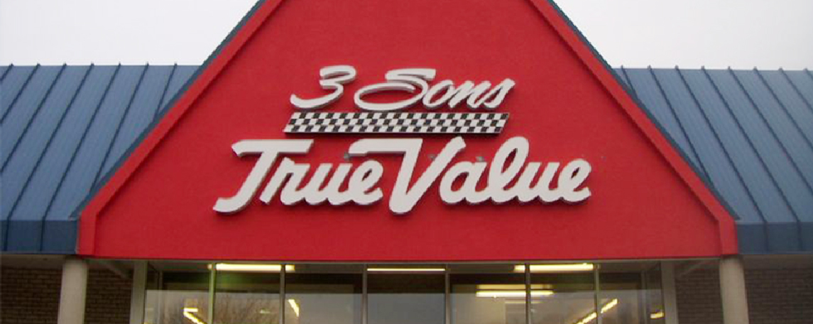  Three Sons True Value- By Akers Signs